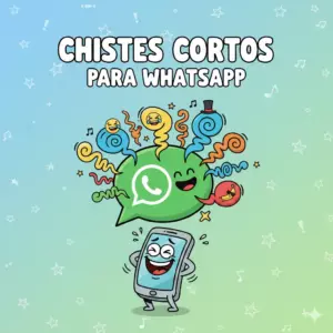 Chistes cortos para WhatsApp